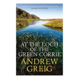 At the Loch of the Green Corrie