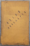 Atlas geografic, istoric, economic si statistic - C-tin. Teodorescu, N. A. Constantinescu// anii &#039;30