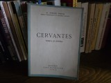 Al. Popescu-Telega, Cervantes- Viata si opera - Casa Scoalelor 1944.