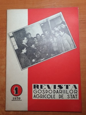 revista gospodariilor agricole de stat ianuarie 1959-GAS chilibia,romanesti foto