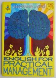 Cumpara ieftin English for Practical Management - Zsuzsanna Ardo - Carte in Engleza