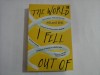 THE WORLD I FELL OUT OF - Melanie REID