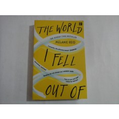 THE WORLD I FELL OUT OF - Melanie REID