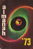 Almanah Stiinta si Tehnica 1973, 224 pagini, romana, brosat, dimensiune 16x24 cm