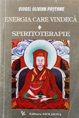 Energia Care Vindeca Spiritoterapia - Viorel Olivian Pascanu ,560568 foto