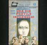 Una din Porțile Infernului - Maurice Leblanc - Roman Polițist. Livrare Rapida