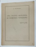 UNA NUOVA MADONNA DI DOMENICO VENEZIANO di AL. BUSUIOCEANU , 1937, TEXT IN LIMBA ITALIANA