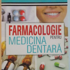FARMACOLOGIE PENTRU MEDICINA DENTARA de OANA ANDREIA COMAN , 2016