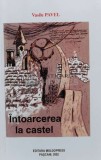 Cumpara ieftin Intoarcerea la castel vol.2 - 2002 - Vasile Pavel (K162)
