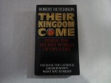 THEIR KINGDOM COME - ROBERT HUTCHINSON