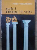 Scrieri despre Teatru - Petru Comarnescu, Junimea 1977, 207 pagini, Teatru Rom&acirc;nesc