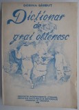 Dictionar de grai oltenesc &ndash; Dorina Barbut