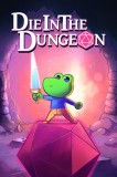 Die In The Dungeon