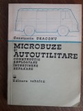 Microbuze si autoutilitare - Constantin Deaconu / R5P5F, Alta editura