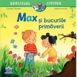 Max si bucuriile primaverii - Sabine Kraushaar, Christian Tielmann