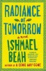 Radiance of Tomorrow, 2014