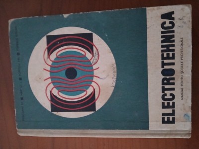 Electrotehnică Maual Pentru Școlile Profesionale-Șt.Prisiceanu. foto