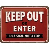 Placa metalica - Keep out or Enter - 15x20 cm