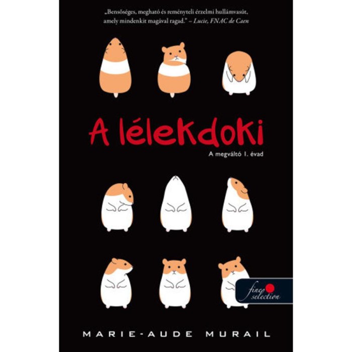 A l&eacute;lekdoki - A megv&aacute;lt&oacute; 1. &eacute;vad - Marie-Aude Murail