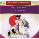 Pandora`S Box / Cutia Pandorei - Nathaniel Hawthorne, PARALELA 45 EDUCATIONAL