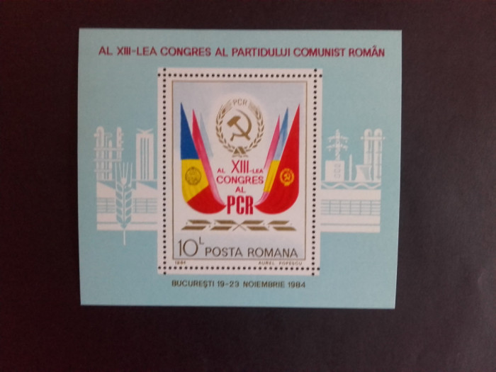 1984 - Al XIII-lea Congres al P.C.R. - colita dantelata - LP1115