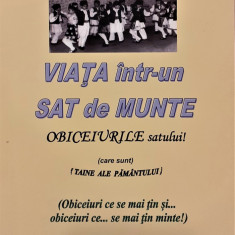 Viata intr-un sat de munte Obiceiurile satului!