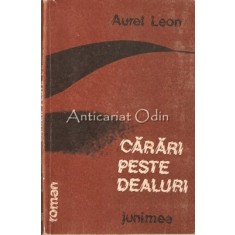 Carari Peste Dealuri - Aurel Leon