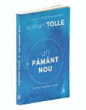 Un pamant nou | Eckhart Tolle, Curtea Veche, Curtea Veche Publishing