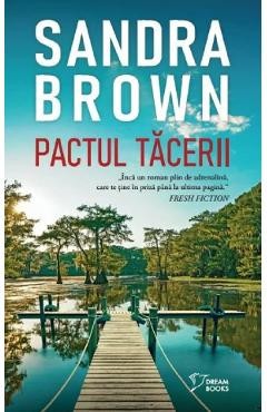 Pactul tacerii - Sandra Brown foto