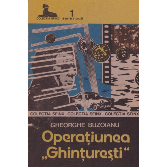 Gheorghe Buzoianu - Operatiunea &quot;Ghinturesti&quot; - 128640