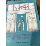 M. Invatam Microtehnica Interactica VOL 1