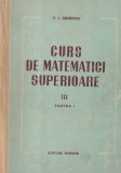 V. I. Smirnov - Curs de matematici superioare, volumul 3, partea 1