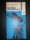 Vasile Vetisanu Mocanu - Elogiul eroismului