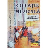 Anca Toader - Educatie muzicala - Manual pentru clasa a VIII-a (Editia: 2010)