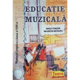 Anca Toader - Educatie muzicala - Manual pentru clasa a VIII-a (editia 2010)