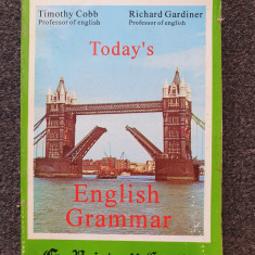 TODAY'S ENGLISH GRAMMAR - Timothy Cobb, Richard Gardiner