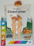 PRIVESTE CUM E CORPUL UMAN de CARLO ALBERTO MICHELINI si ANNA CURTI , 2005