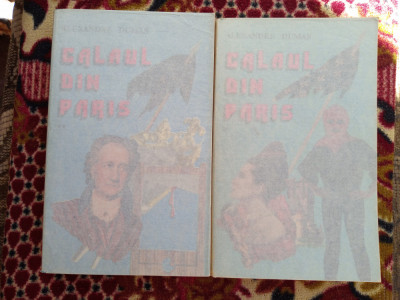 Al. Dumas - Calaul din Paris - 2 vol. foto