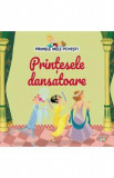 Cumpara ieftin Primele mele povesti. Printesele dansatoare