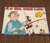 Carte Poștală Umoristică Vintage &ndash; &bdquo;A LA P&Ecirc;CHE, SURVEILLE TA LIGNE!&rdquo;, Pescar și Pește, Necirculata, Printata