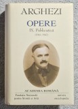 Opere - Arghezii volumul 9 publicistica