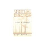 Spiritual Direction: Beyond the Beginnings