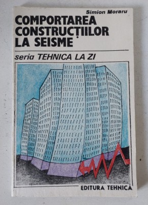 Comportarea constructiilor la seisme- Simion Moraru foto
