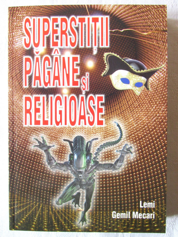 SUPERSTITII PAGANE SI RELIGIOASE", Lemi Gemil Mecari, 2008. Carte noua |  Okazii.ro
