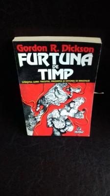 FURTUNA DE TIMP - GORDON R. DICKSON foto