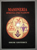 Masoneria * Spiritul unei natiuni