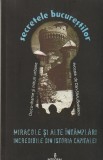 DAN-SILVIU BOERESCU - MIRACOLE SI ALTE INTAMPLARI INCREDIBILE DIN ISTORIA CAPITALEI