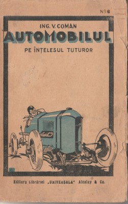 V. Coman - Automobilul pe intelesul tuturor foto
