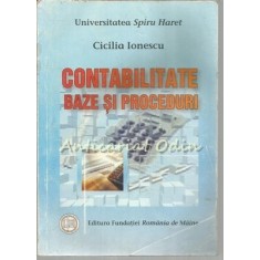 Contabilitate. Baze Si Proceduri - Cicilia Ionescu