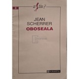Jean Scherrer - Oboseala (Editia: 1993)